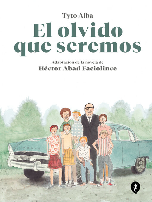 Title details for El olvido que seremos (novela gráfica) by Tyto Alba - Wait list